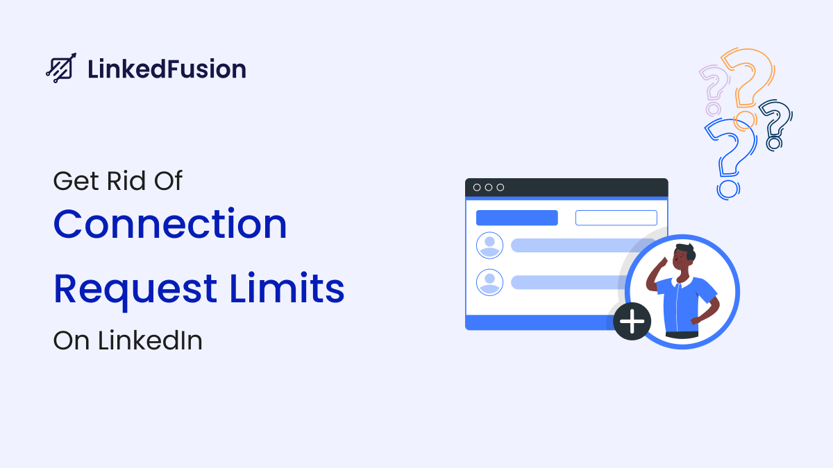 Get Rid of Connection Request Limits on LinkedIn