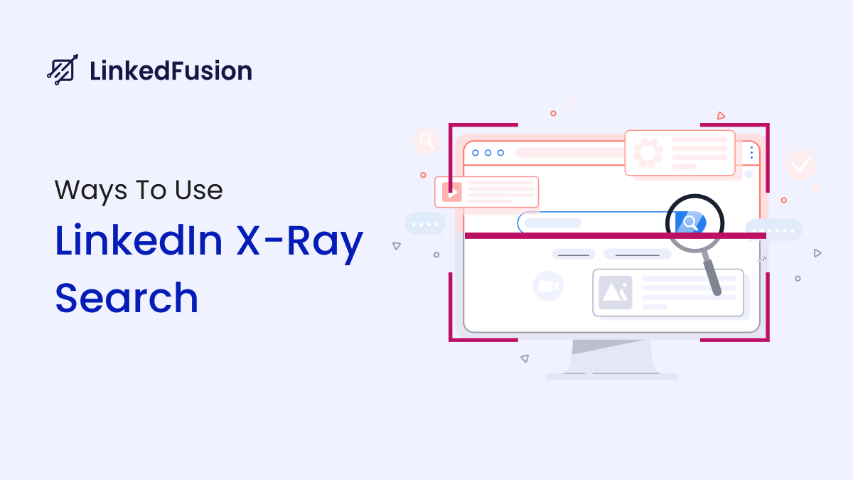 Ways to Use LinkedIn X-Ray Search